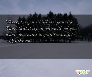 quotes. Personal Responsibility Quotes . Here are Responsibility ...