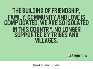 Quote About Building Friendships
