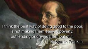 Benjamin franklin quotes and sayings meaningful poor poverty