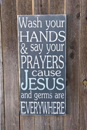 Jesus & Germs Sign - love it and Organizing Homelife is having a ...