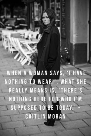 Says, ‘I Have Nothing To Wear’, What She Really Means Is, ‘There ...