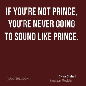 More Gwen Stefani Quotes