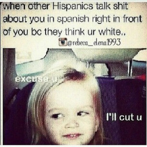 ... latino #mexican #problems #lol #funny #phrases #true #facts #sayings