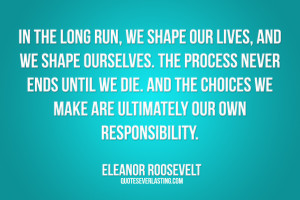Responsibility Quotes Categories: life quotes