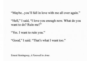 Hemingway Quotes Hemingway #love #quotes