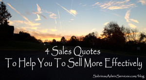 Four-Sales-Quotes-To-Help-You-to-Sell-More-Effectively