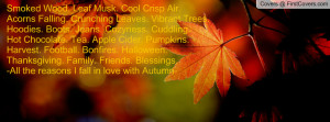 Musk. Cool Crisp Air. Acorns Falling. Crunching Leaves. Vibrant Trees ...