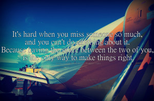 quotes tumblr i miss you If I could just see you Its hard when you ...