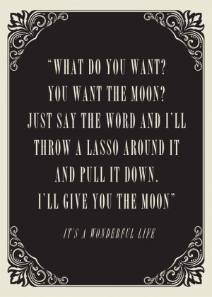 of my favorite lines from the classic movie “It’s a Wonderful Life ...