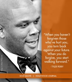 Tyler Perry | Soul Quote | Soul of the Biz | HollywoodJournal.com # ...