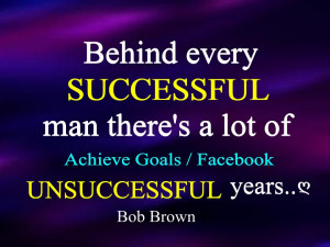 Behind every successful man...