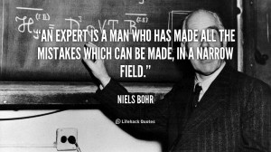 quote-Niels-Bohr-an-expert-is-a-man-who-has-67628.png