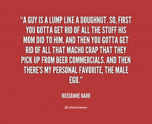 Roseanne Barr Quotes