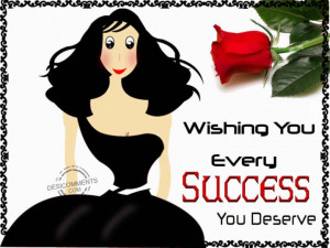 ... Quotes Wishing You Every Success You. .Congratulation Quotes On