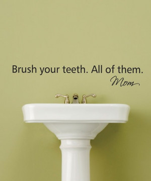 look at this Belvedere Designs Black 'Brush Your Teeth' Wall Quote ...