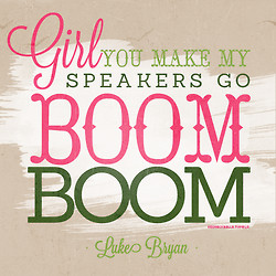 Country Love Song Quotes By Luke Bryan Luke bryan quo... country