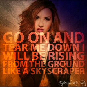 Lyrics from the song skyscraper by Demi Lovato. Favorite song with ...