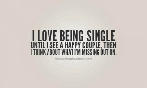 and loving it for girls quotes about being single and loving it for ...