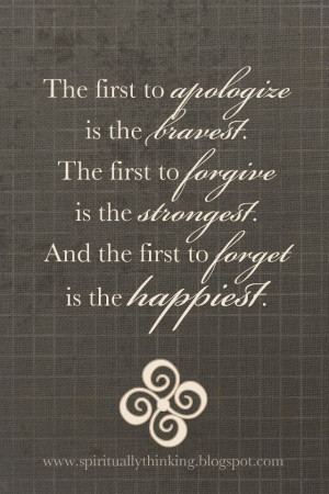 yes, the first to forgive