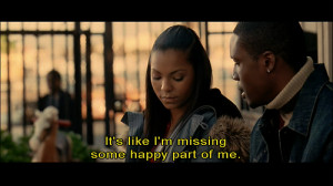It's like I'm missing some happy part of me. Coach Carter quotes