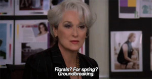 MIRANDA PRIESTLY FOR PRESIDENTUGH THIS WOMAN IS THE EMBODIMENT OF MY ...