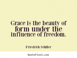 quotes about inspirational by friedrich schiller design your own quote ...