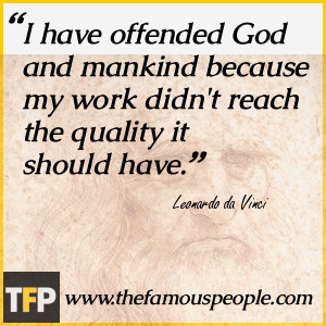 leonardo da vinci quotes andments about art and life by the famous