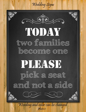... Wedding sign, Pick a seat not a side quote, Custom quote, DIY