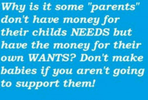 Deadbeat dadChild Support Quotes, Dads Deadbeat, Absent Fathers Quotes ...