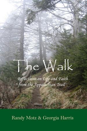 The Walk,Reflections on Life & Faith from the Appalachian Trail by ...