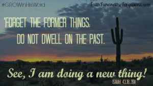 New Beginnings (Isaiah 43:18-19)