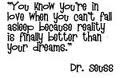 all time favorite quote from dr. seuss!!