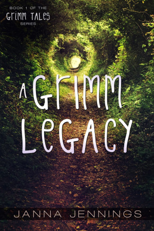 Grimm Legacy by Janna Jennings: Cover Reveal