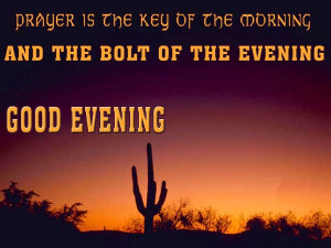 Popular Good Evening Quotes and Sayings