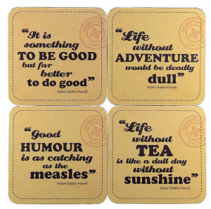 ... quality set of four coasters featuring quotes from Lord Baden-Powell