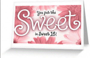 Sweet 16th Birthday Greeting Wishes Messages