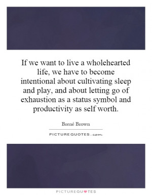 life, we have to become intentional about cultivating sleep and play ...