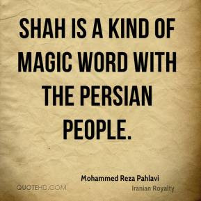 Mohammed Reza Pahlavi Quotes