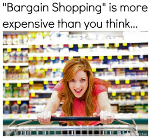 Your Bargain Shopping is making you FAT