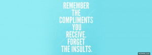 remember the compliments quotes facebook cover