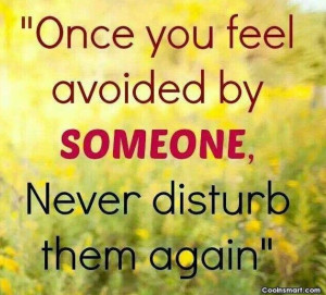 Being Ignored Quotes and Sayings