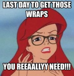 Last day to get those wraps you reeallyy need www.reneemur.jamb ...
