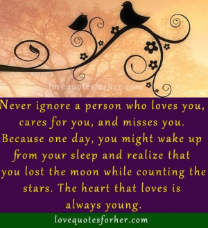 Never Ignore Someone Who Loves You