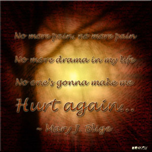 Mary J Blige Quotes From Songs Mary j. blige #songs #music