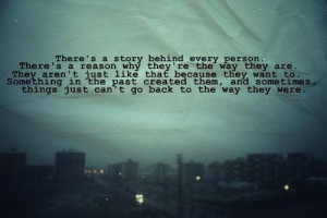 There’s a story behind every person.There’s a reason why they’re ...