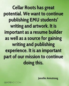 Cellar Roots has great potential. We want to continue publishing EMU ...