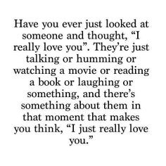 ... that makes you think i just really love you more thoughts time life