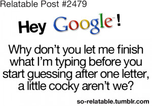 funny google true true story so true teen quotes relatable so ...