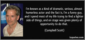 quote-i-m-known-as-a-kind-of-dramatic-serious-almost-humorless-actor ...