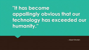 einstein quote about technology